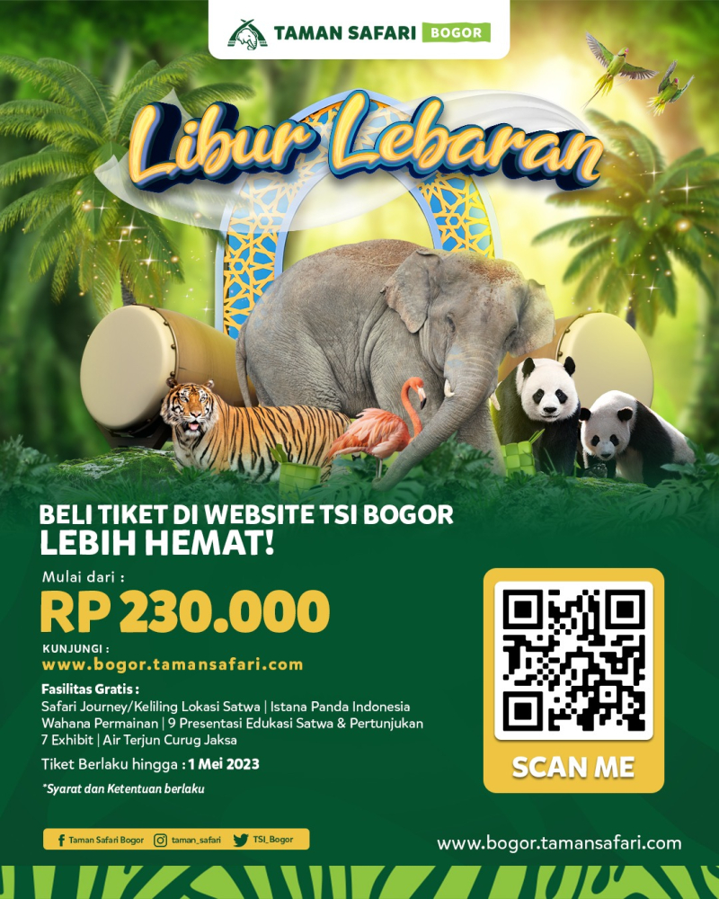 Promo Diskon Lebaran 2023 Tiket Masuk Taman Safari Bogor, Buruan Booking dari Sekarang!